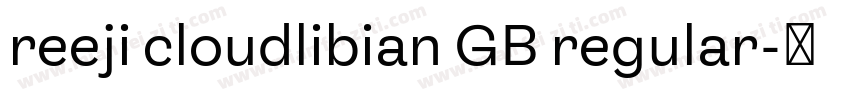 reeji cloudlibian GB regular字体转换